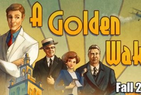 a-golden-wake-new-details-revealed