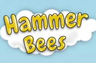 Hammer Bees