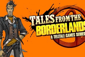 Tales from the Borderlands is Out Now!